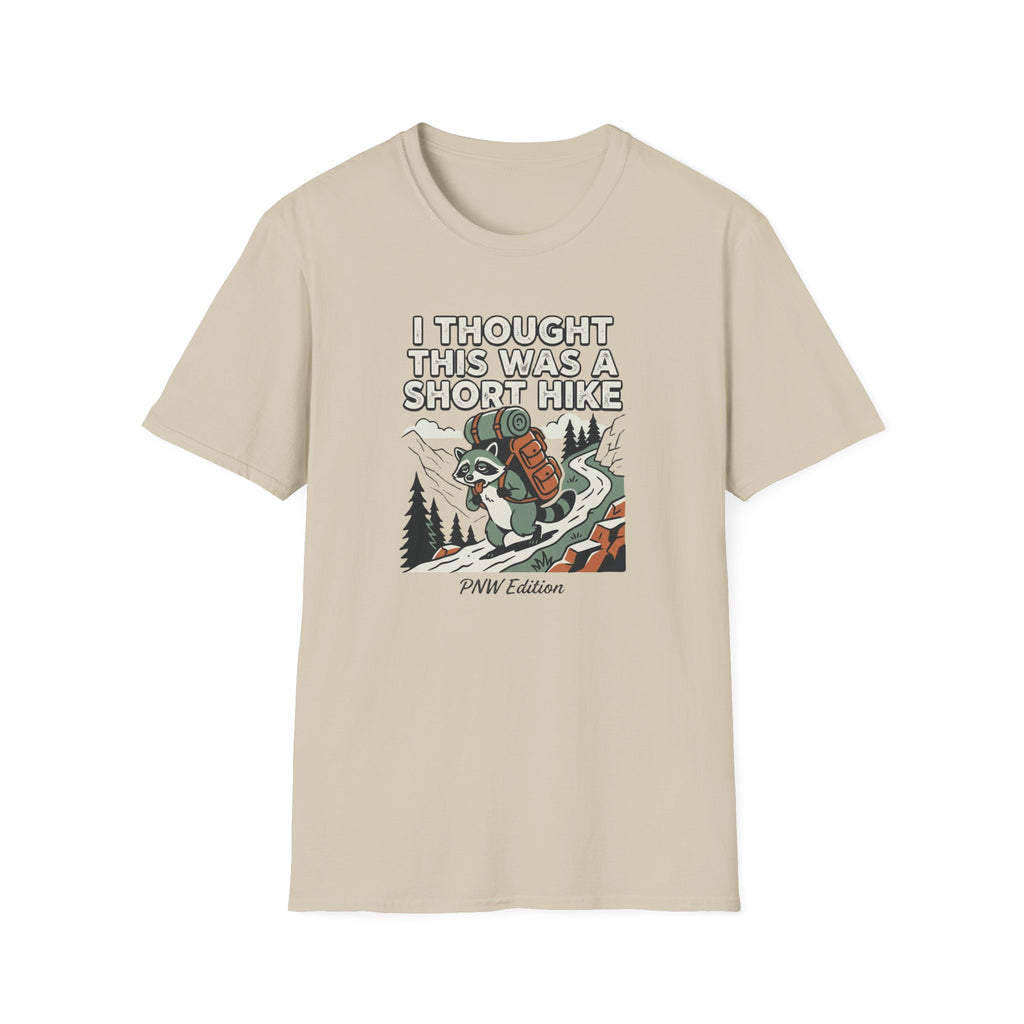 I Thought This Was a Short Hike T-Shirt | Hiking Backpacker Graphic Tee
