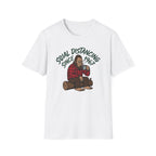 Bigfoot Social Distancing Since 1967 T-Shirt | Sasquatch Lumberjack Tee