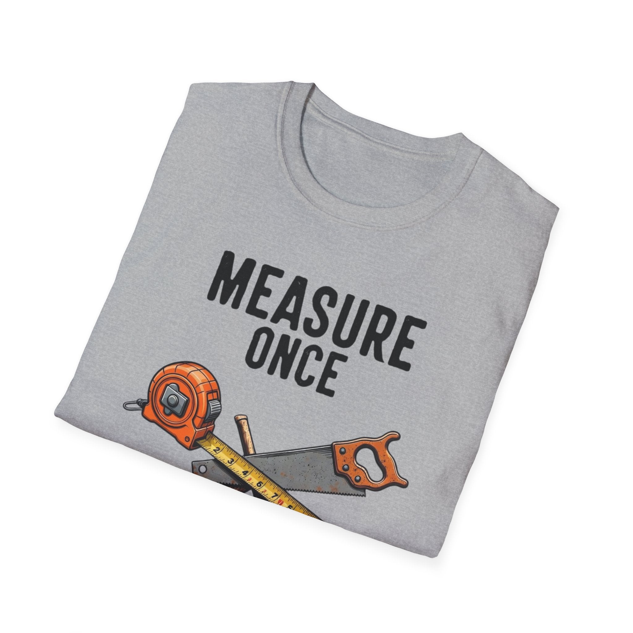 Measure Once Cuss Twice T-Shirt | Carpenter Tools Graphic Tee