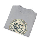 Catch and Release Mostly Release T-Shirt | Fishing Lake Tahoe Badge