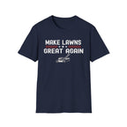 Make Lawns Great Again T-Shirt | Lawn Mower Graphic, Gardening Humor