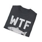 WTF Where's The Fish T-Shirt | Fishing Humor Tee