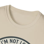 I'm Not Lost I'm Just Taking My Time Sasquatch T-Shirt | Slow Trails Club, Hiking Graphic