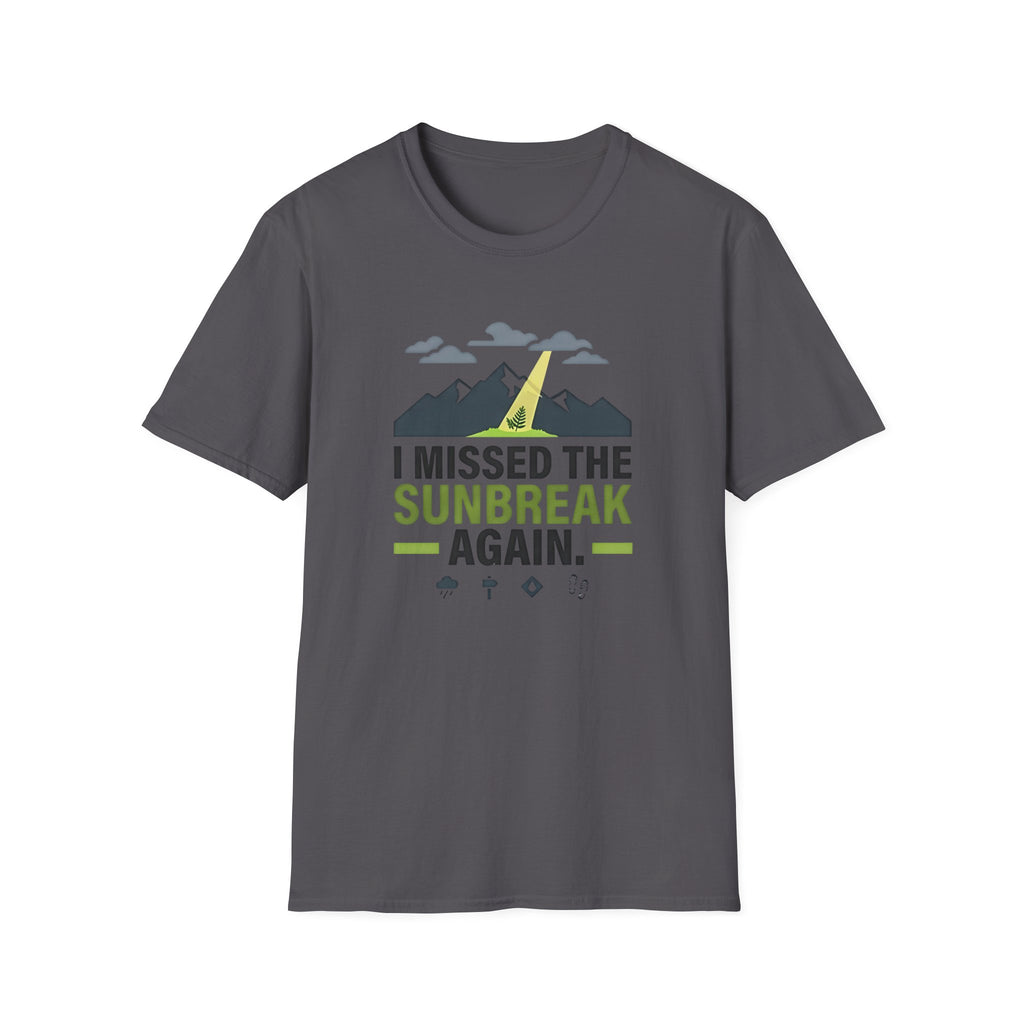 I Missed the Sunbreak Again T-Shirt | Mountain Lightning Graphic Tee