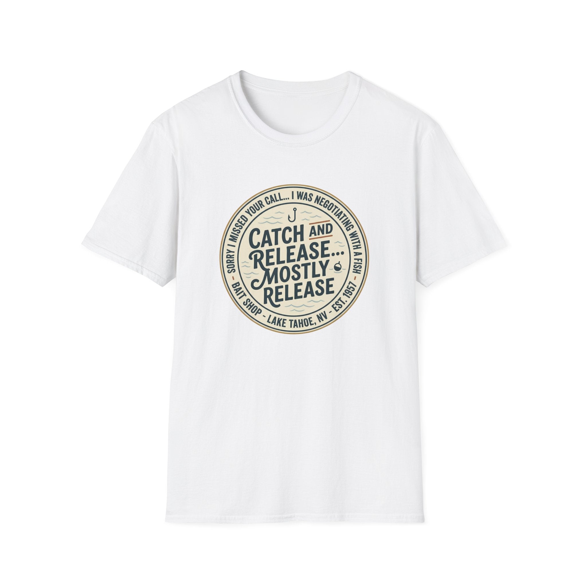 Catch and Release Mostly Release T-Shirt | Fishing Lake Tahoe Badge