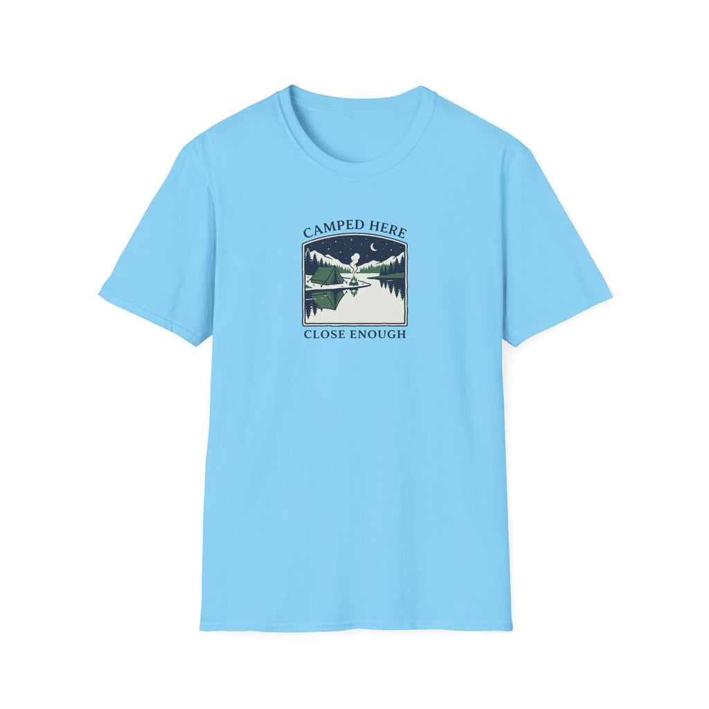 Camped Here Close Enough | T-Shirt, Canoe Lake Camping Graphic