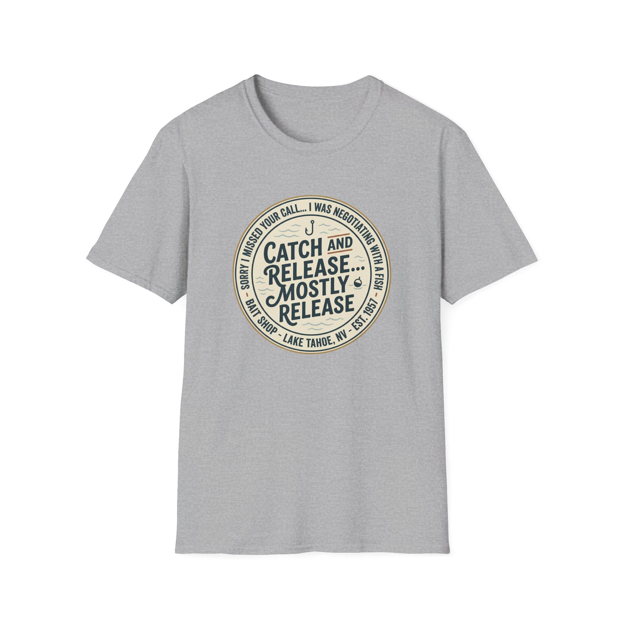 Catch and Release Mostly Release T-Shirt | Fishing Lake Tahoe Badge